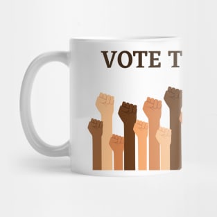 Vote them out Mug